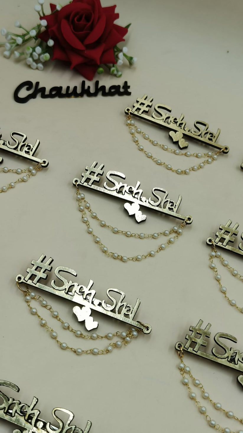 Custom name hashtag brooch for Indian wedding ceremony